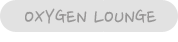 OXYGEN LOUNGE